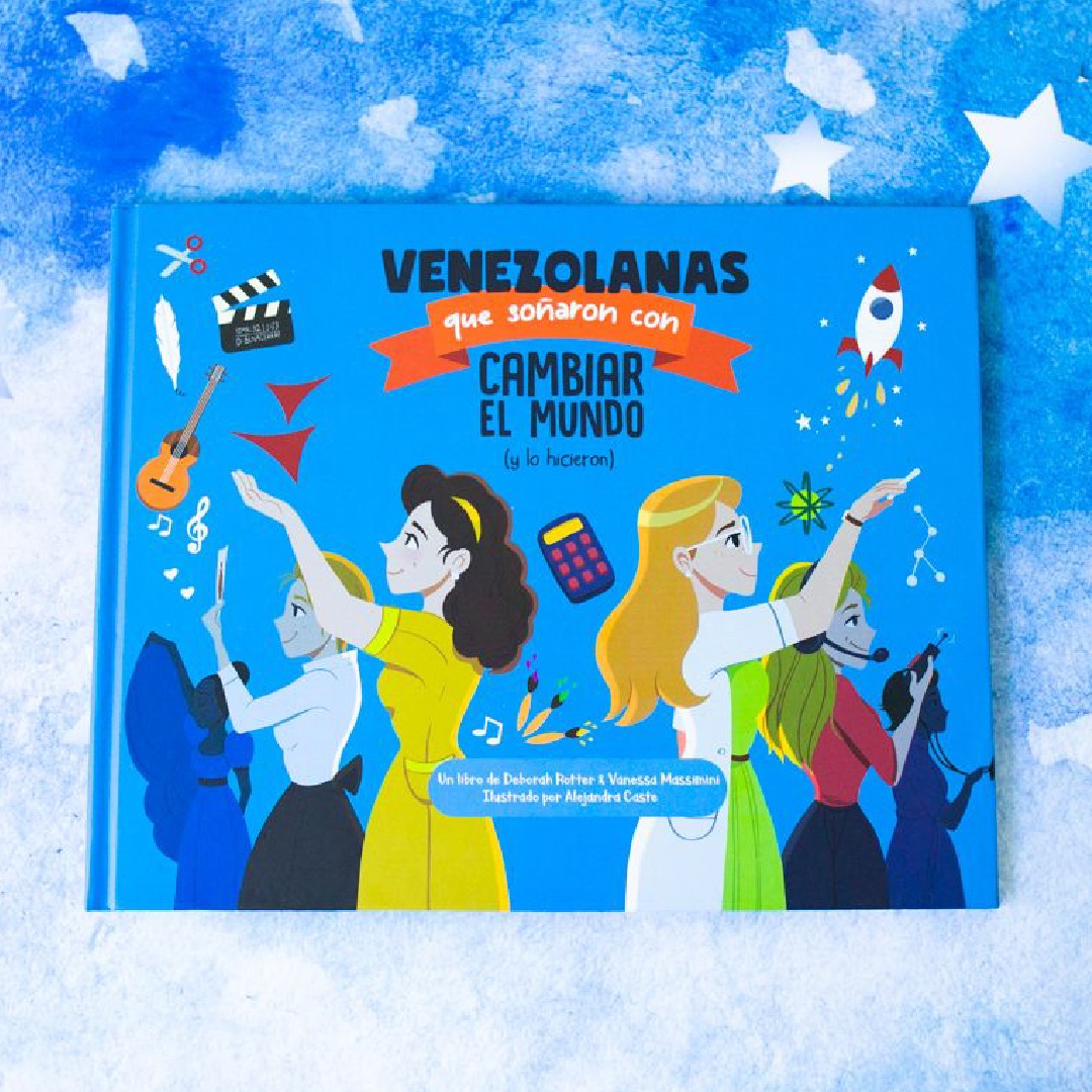 Libro para niños “Venezolanas que soñaron con cambiar el mundo”